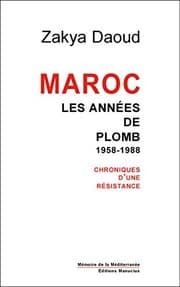 Tapa de Maroc, les années de plomb (1958-1988), chroniques d'une résistance