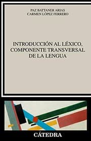 Tapa de Introducción al léxico, componente transversal de la lengua