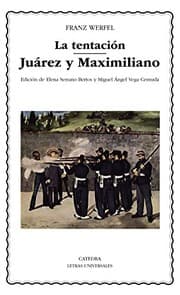 Tapa de La tentación; Juárez y Maximiliano