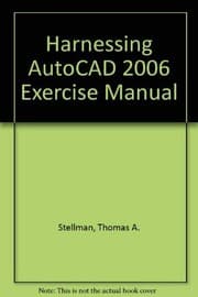 Tapa de Harnessing AutoCAD 2006 exercise manual