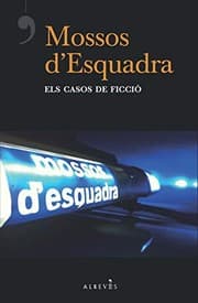 Tapa de Mossos d'Esquadra, els casos de ficció