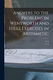 Tapa de Answers to the Problems in Wentworth and Hills Exercises in Arithmetic