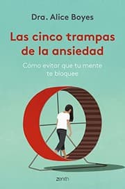 Tapa de Las cinco trampas de la ansiedad