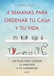 Tapa de 4 semanas para ordenar tu casa y tu vida