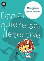 Tapa de Daniel quiere ser detective