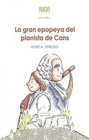 Tapa de La gran apopeya del pianista de Cans