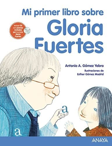 Tapa de Mi primer libro sobre Gloria Fuertes