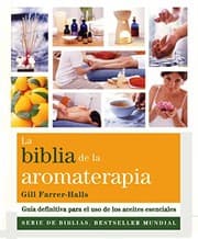 Tapa de La biblia de la aromaterapia
