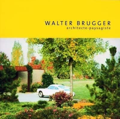 Tapa de Walter Brugger: architecte-paysagiste