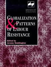 Tapa de Globalization and patterns of labour resistance