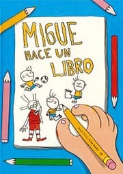 Tapa de Migue hace un libro