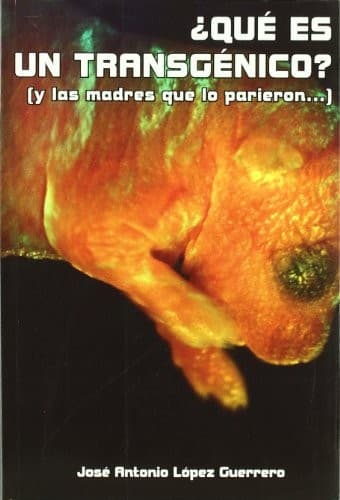 Tapa de ¿Qué es un transgénico?