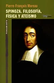 Tapa de Spinoza. Filosofía, física y ateísmo