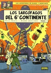 Tapa de BLAKE Y MORTIMER 16. LOS SARCÓFAGOS DEL 6º CONTINENTE VOL.1