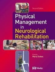 Tapa de Physical Management in Neurological Rehabilitation