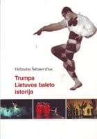 Tapa de Trumpa Lietuvos baleto istorija