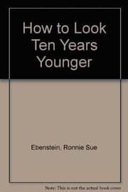 Tapa de How to Look Ten Years Younger Hb