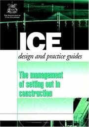 Tapa de The Management of Setting Out in Construction (Ice Design and Practice Guide)