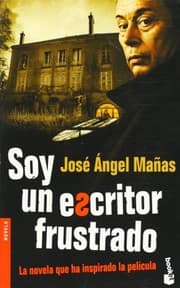 Tapa de Soy un escritor frustrado