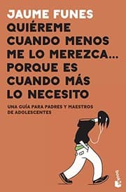 Tapa de Quiéreme cuando menos me lo merezca... porque es cuando más lo necesito