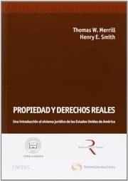 Tapa de Propiedad y Derechos Reales [Perfect Paperback] by Merrill, Thomas W.;Smith, ...