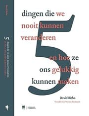 Tapa de 5 dingen die we nooit kunnen veranderen en hoe ze ons gelukkig kunnen maken