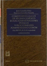 Tapa de Comentarios a la Ley de régimen jurídico de las administraciones públicas y procedimiento administrativo común