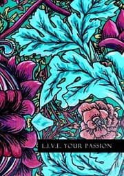 Tapa de L.I.V.E. Your Passion Planner, Dateless Hardcover with Original Floral Cover Art