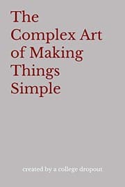 Tapa de Complex Art of Making Things Simple