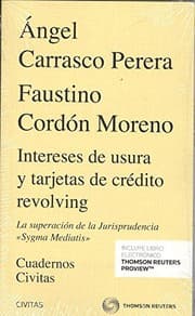 Tapa de Intereses de usura y tarjetas de crédito revolving. La superación de la Jurisprudencia "Sygma Mediatis"