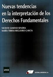 Tapa de Nuevas tendencias en la interpretación de los derechos fundamentales