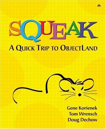Tapa de Squeak--a quick trip to ObjectLand