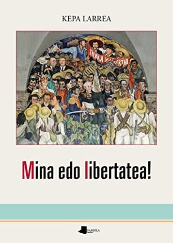 Tapa de Mina edo libertatea!