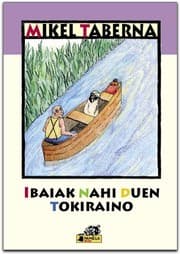 Tapa de Ibaiak nahi duen tokiraino