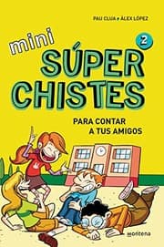 Tapa de Súper Chistes para contar a tus Amigos