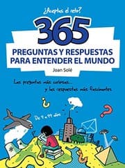 Tapa de 365 preguntas y respuestas para entender el mundo