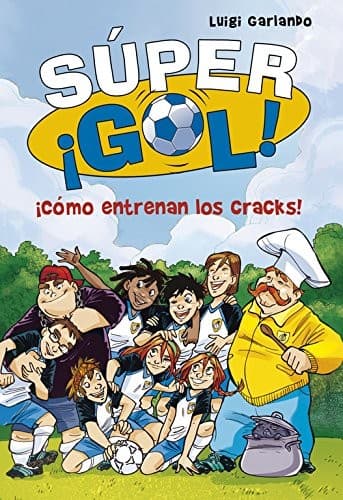 Tapa de ¡Cómo entrenan los cracks!