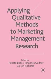 Tapa de Applying Qualitative Methods to Marketing Management Research