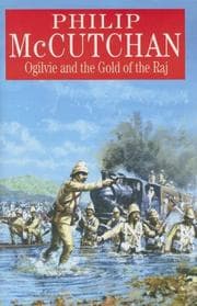 Tapa de Ogilvie and the Gold of the Raj