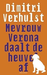 Tapa de Mevrouw Verona daalt de heuvel af