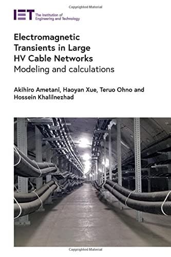 Tapa de Electromagnetic Transients in Large HV Cable Networks