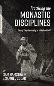 Tapa de Practicing the Monastic Disciplines