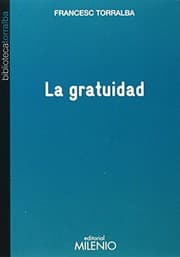 Tapa de La gratuidad