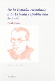 Tapa de De la España ensoñada a la España republicana