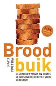 Tapa de Broodbuik - minder met tarwe en gluten, verlies overgewicht en word gezonder