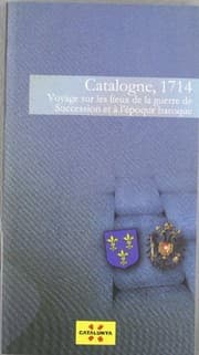 Tapa de Catalogne, 1714. Voyage sur les lieux de la guerre de Succession et à l'époque baroque