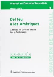 Tapa de feu a les Amèriques. Àmbit de les Ciències Socials i la Participació. Graduat en Educació Secundària. Mòdul comú 3/Del