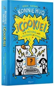 Tapa de ¡Cookie... y el misterio más misterioso del mundo!