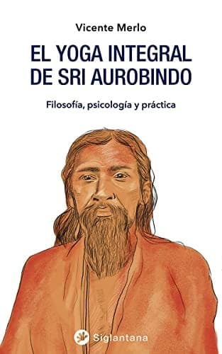 Tapa de El yoga integral de Sri Aurobindo