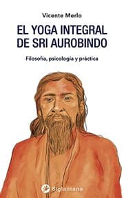 Tapa de El yoga integral de Sri Aurobindo